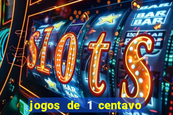 jogos de 1 centavo no esporte da sorte